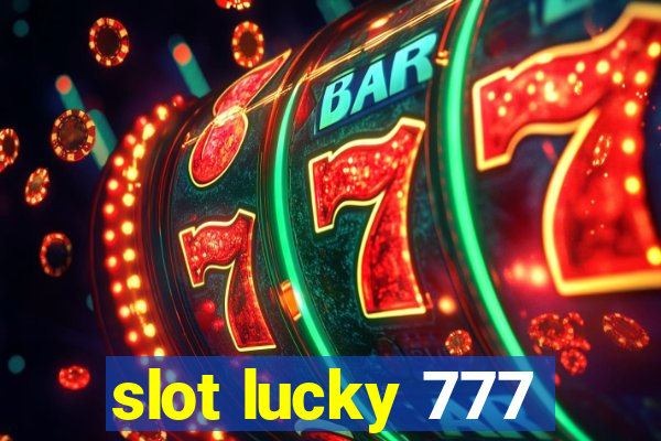 slot lucky 777