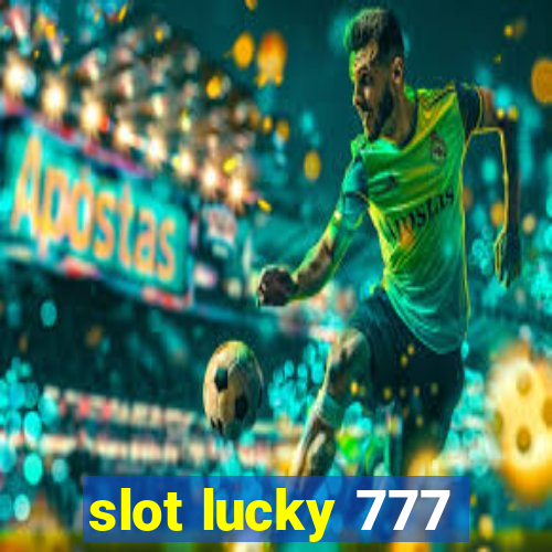 slot lucky 777