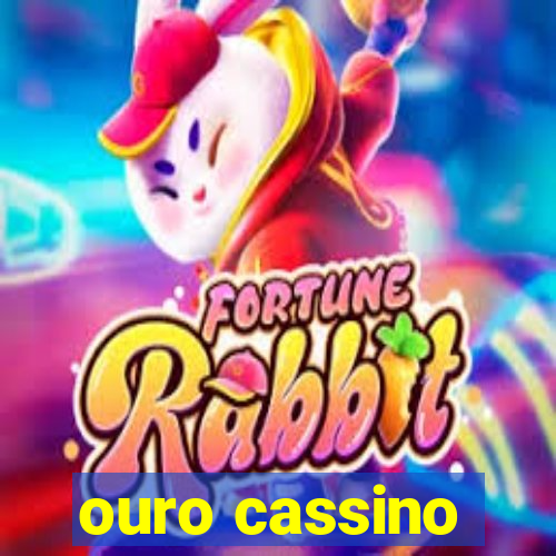 ouro cassino