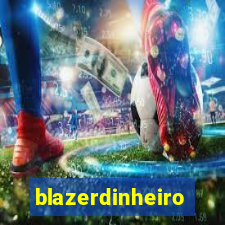 blazerdinheiro