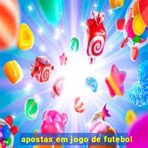 apostas em jogo de futebol