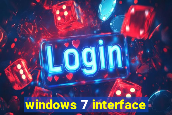 windows 7 interface