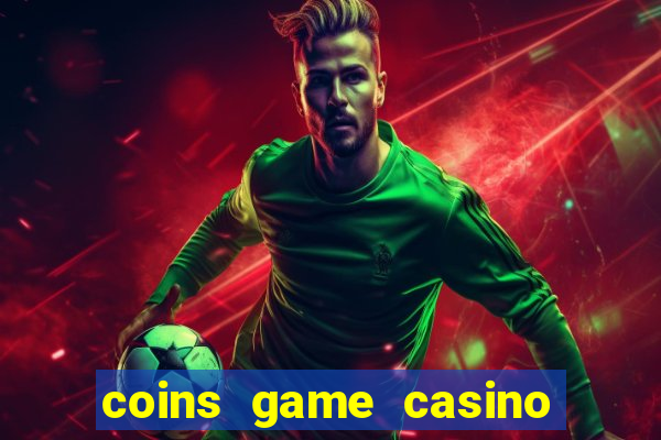 coins game casino no deposit bonus