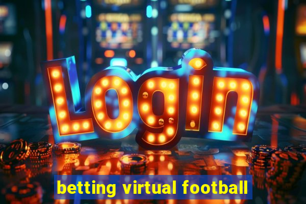 betting virtual football