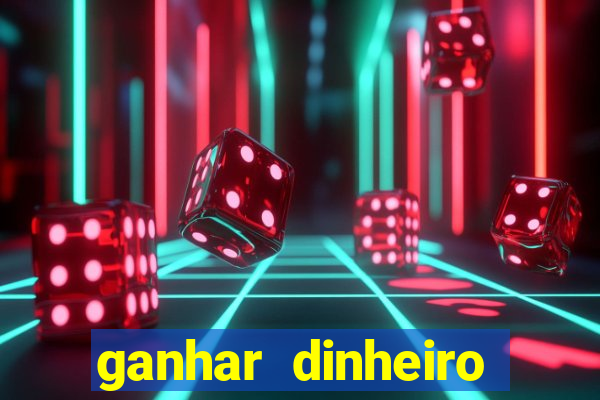 ganhar dinheiro jogando sem depositar