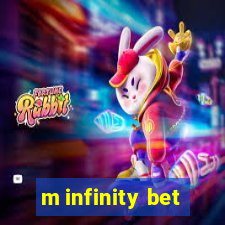 m infinity bet