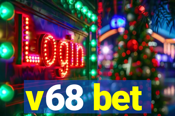 v68 bet