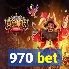 970 bet