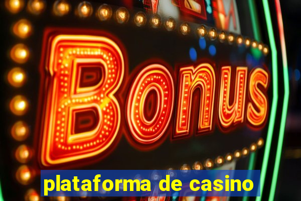 plataforma de casino