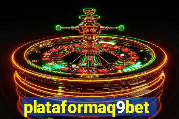 plataformaq9bet