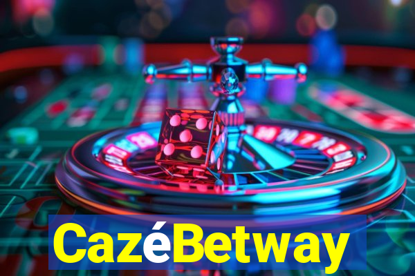 CazéBetway