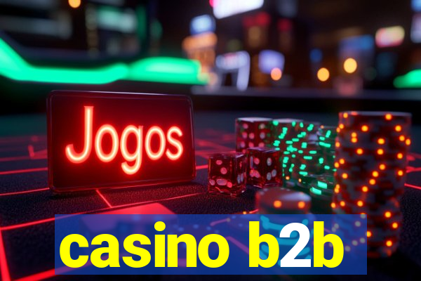 casino b2b