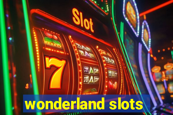 wonderland slots