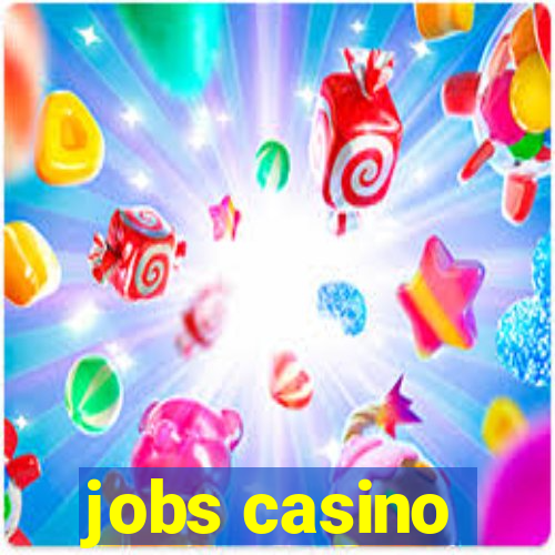 jobs casino