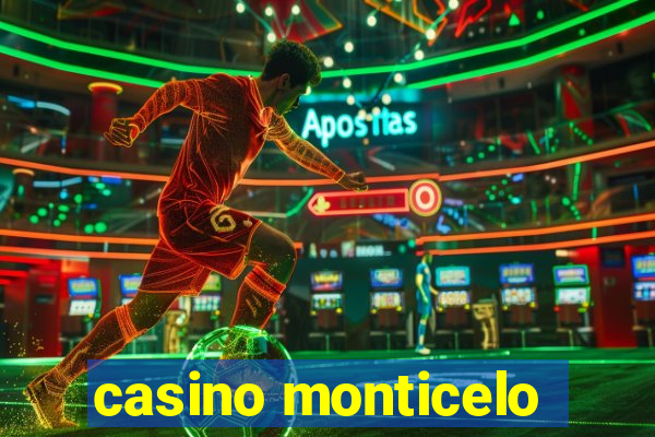 casino monticelo