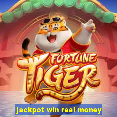 jackpot win real money