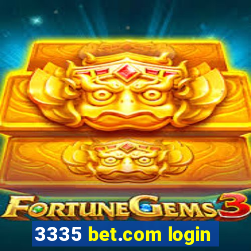 3335 bet.com login