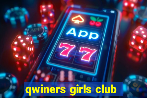 qwiners girls club