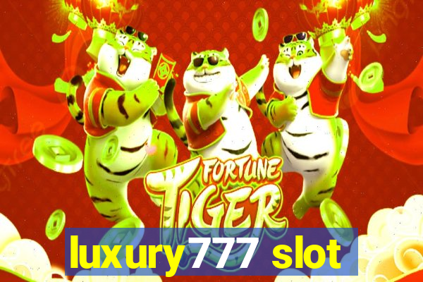 luxury777 slot