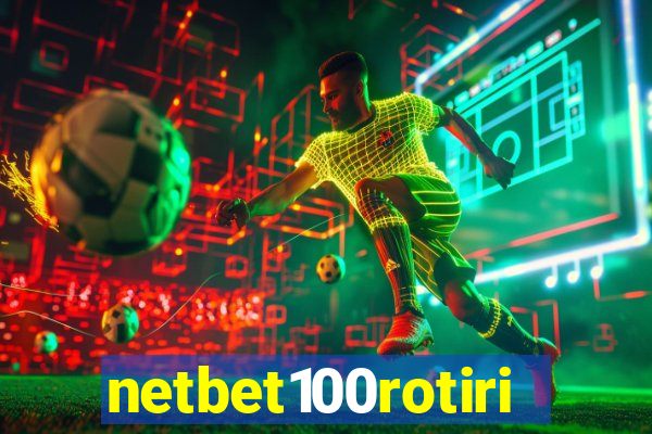 netbet100rotiri