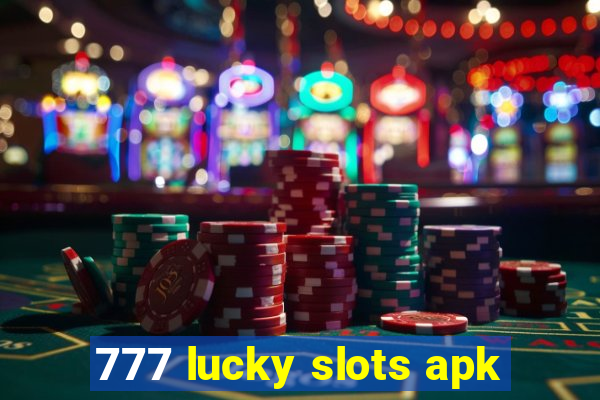 777 lucky slots apk