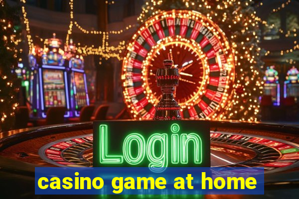 casino game at home