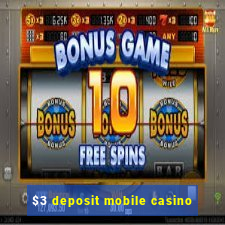 $3 deposit mobile casino