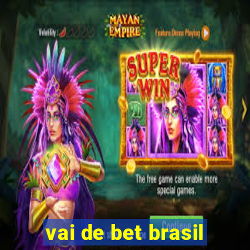 vai de bet brasil