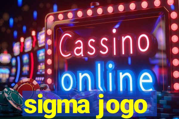 sigma jogo