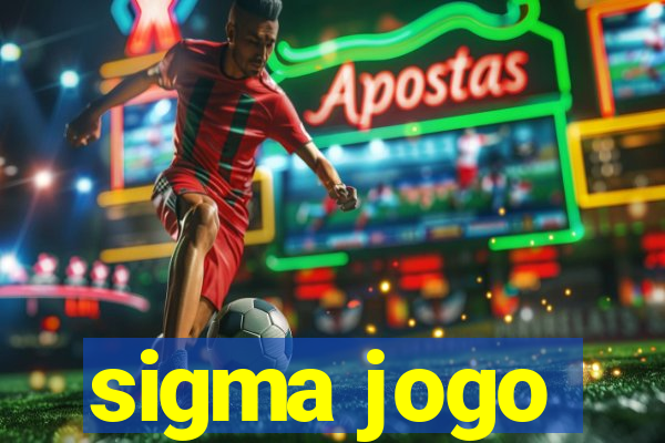 sigma jogo