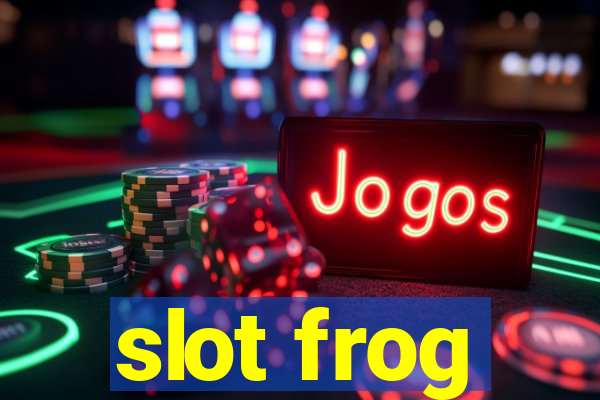 slot frog