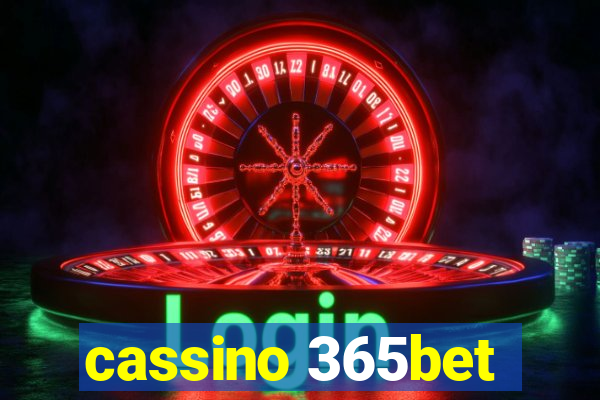 cassino 365bet