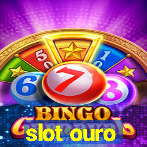 slot ouro