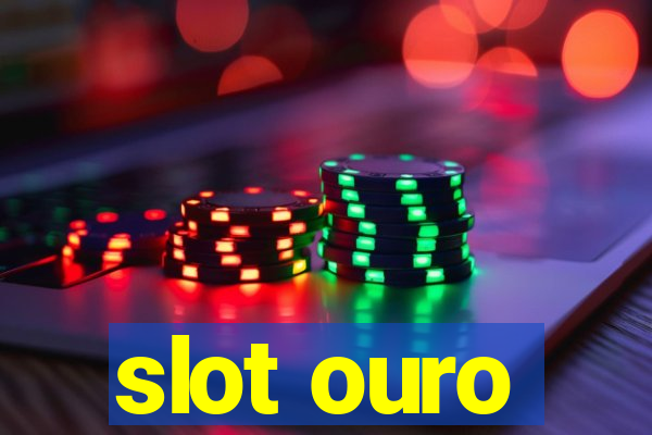 slot ouro