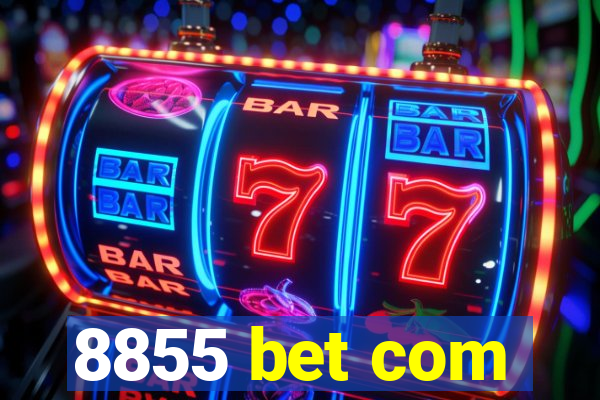 8855 bet com