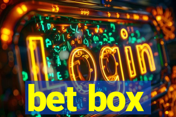 bet box