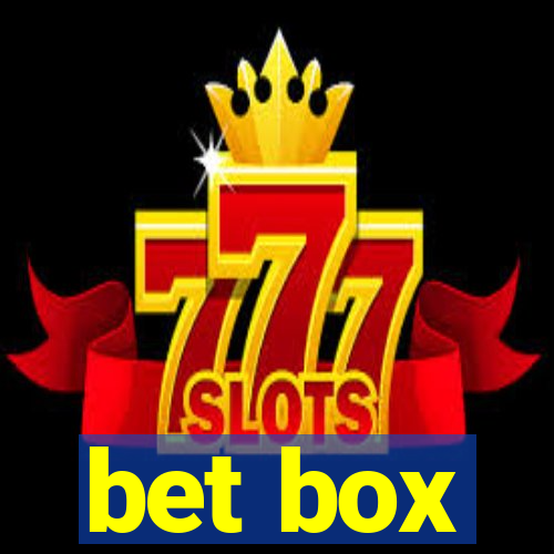 bet box