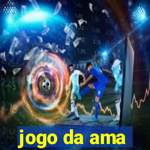 jogo da ama