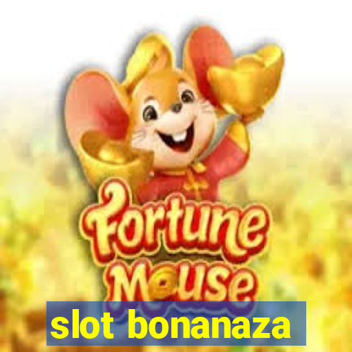 slot bonanaza