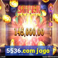 5536.com jogo