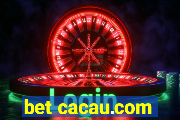 bet cacau.com