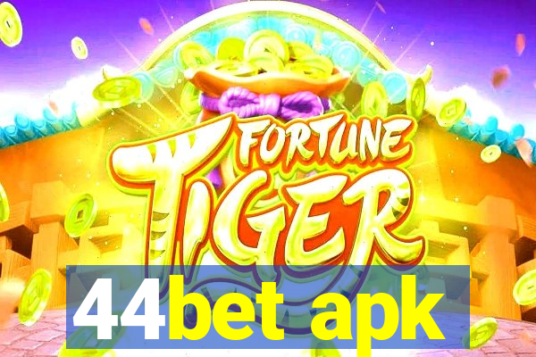 44bet apk