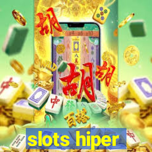 slots hiper