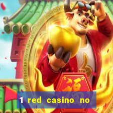 1 red casino no deposit bonus