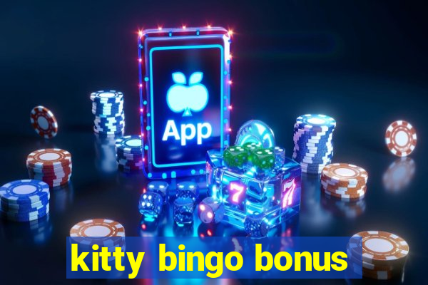 kitty bingo bonus