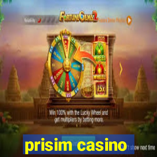 prisim casino