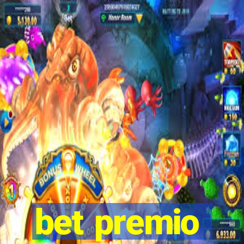 bet premio