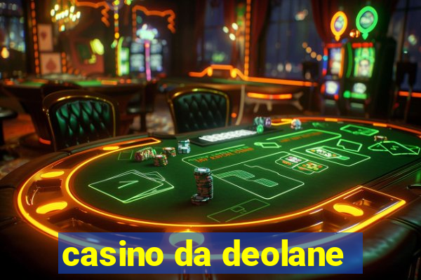 casino da deolane