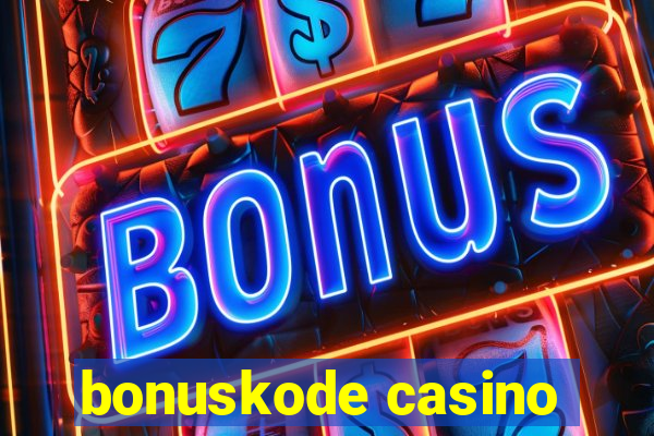 bonuskode casino