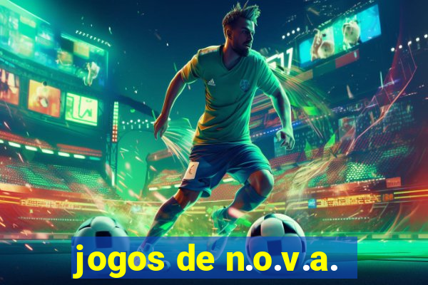 jogos de n.o.v.a.